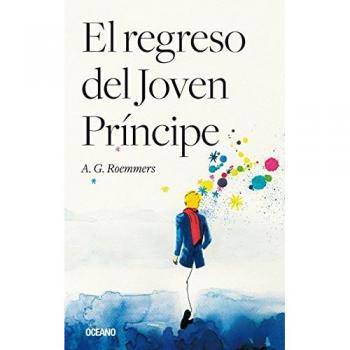 El regreso del joven príncipe - Roemmers, A.G.