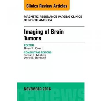 Imaging of Brain Tumors, An Issue of Magnetic Resonance Imaging Clinics of North America, 1e: Volume 24-4