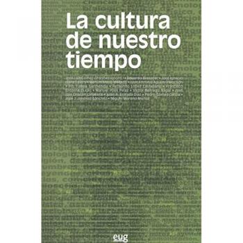 Cultura de nuestro tiempo,La