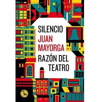 Silencio / Razón del teatro: Dos discursos: 23