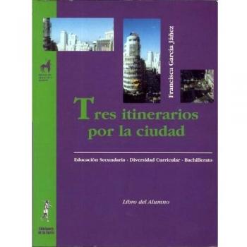 Tres itinerarios por la ciudad. Área socio-ingüística: 3