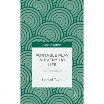Portable Play in Everyday Life: The Nintendo DS