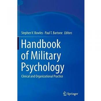 Handbook of Military Psychology: Clinical and Organizational Practice