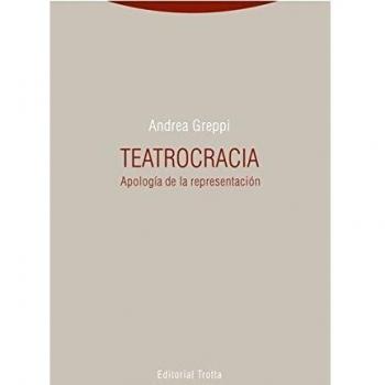 Teatrocracia: Apología de la representación