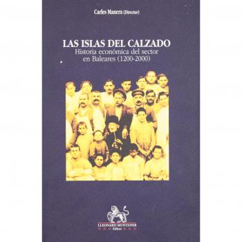 Las islas del calzado: historia económica del sector en Baleares