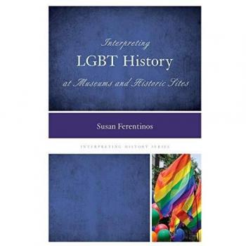 Guía para la Interpretación de la Historia LGBT en Museos y Sitios Históricos