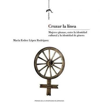 Cruzar la línea: Mujeres gitanas, entre la identidad cultural y la identidad de género: 25