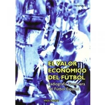 El valor económico del futbol: radiografía financiera del fútbol español