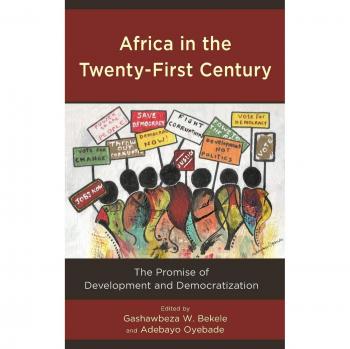 Africa in the Twenty-First Century: Development and Democratization Insights