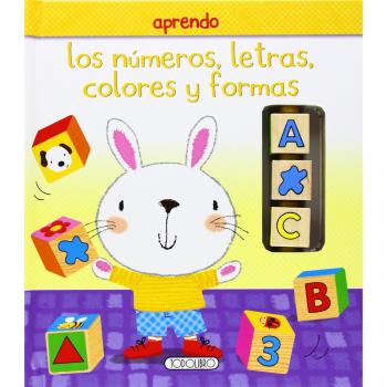 Aprendo los números, letras, colores y formas - Equipo Todolibro