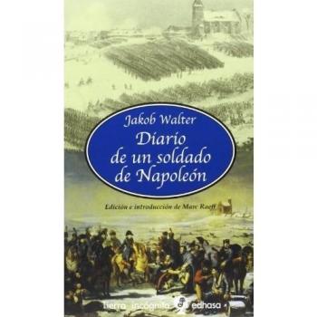 Diario de un soldado de Napole¢n