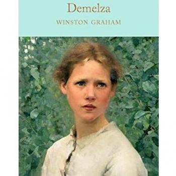 Demelza: Novela de Cornwall, 1788-1790 (Colección de Biblioteca del Coleccionista Macmillan)