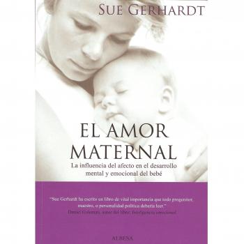 El amor maternal: La influencia del afecto en el desarrollo mental y emocional del bebé