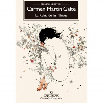 La Reina de las Nieves: 150 - Carmen Martín Gaite