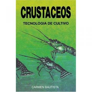 Crustáceos. Tecnología de cultivo