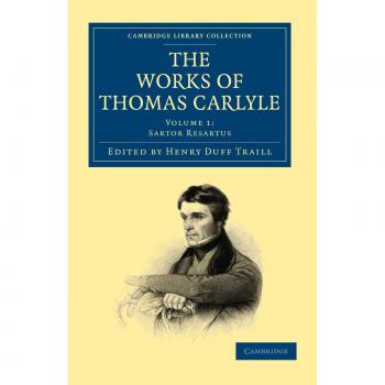 Obras Completas de Thomas Carlyle - Colección de 30 Volúmenes: Volumen 1 - Sartor Resartus (Colección de Biblioteca de Cambridge)