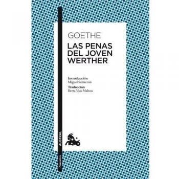 Las penas del joven Werther: Introducción de Miguel Salmerón