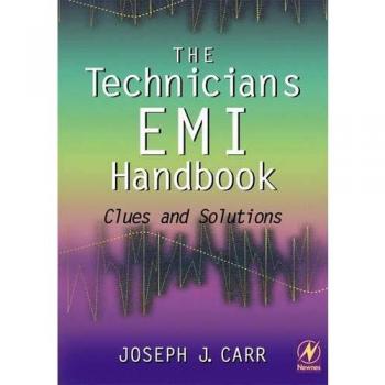 The Technician's EMI Handbook: Clues and Solutions