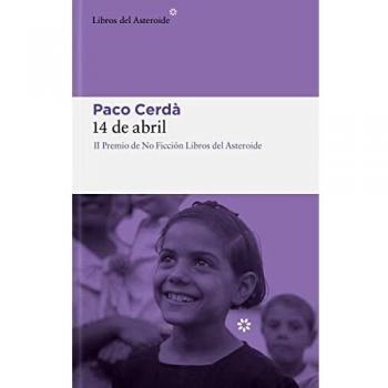 14 de abril (2ª edición): 284 (LIBROS DEL ASTEROIDE