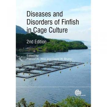 Diseases and Disorders of Finfish in Cage Culture