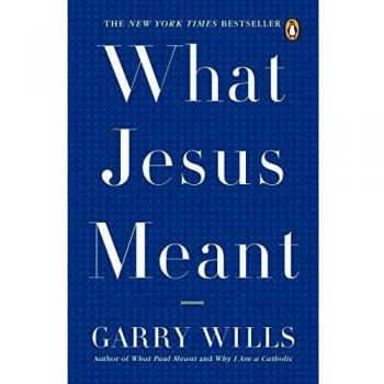 What Jesus Meant