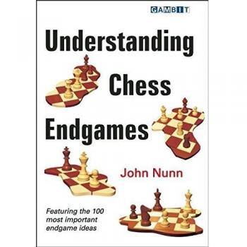 Understanding Chess Endgames