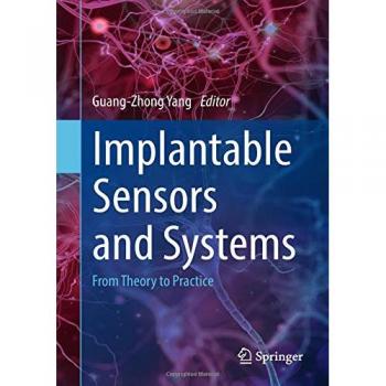 Implantable Sensors and Systems: From Theory to Practice