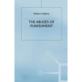 The Abuses of Punishment