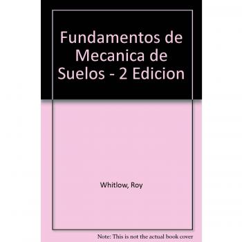 Fundamentos de Mecanica de Suelos - 2 Edicion