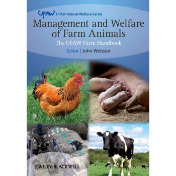 Management and Welfare of Farm Animals - The UFAW Farm Handbook 5e
