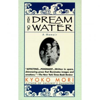The Dream of Water: A Memoir by Kyoko Mori - English Edition