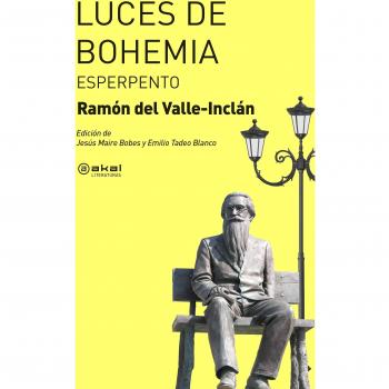 Luces De Bohemia: Esperpento: 59 - Ramón Del Valle-inclán