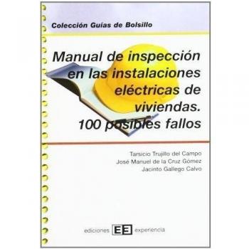Manual de inspección en las instalaciones eléctricas de viviendas. 100 pos.fallos