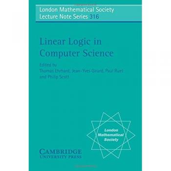 Lógica Lineal en Informática (Serie de Notas de Conferencias de la Sociedad Matemática de Londres, Volumen 316)