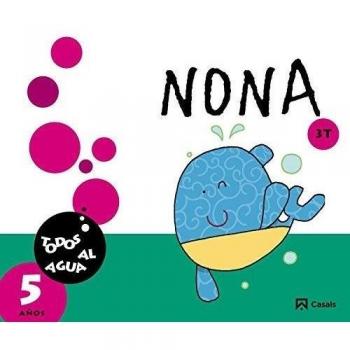 Nona 5 años. 3er trimestre. Todos al agua - 9788421853856