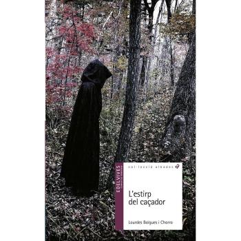 L'estirp del caçador: 25 - BOIGUES LOURDES