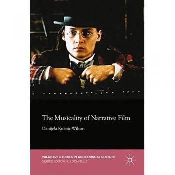 The Musicality of Narrative Film