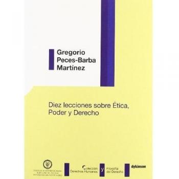 Diez lecciones sobre ética, poder y derecho