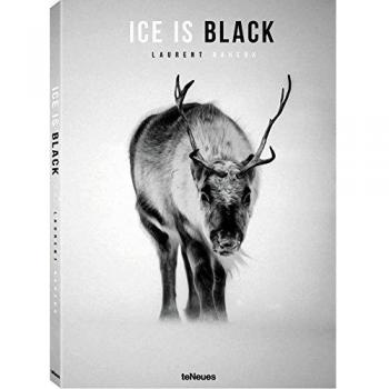 Hielo Negro - Laurent Baheux (Fotografía)