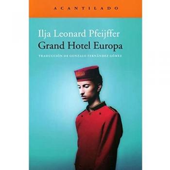 Grand Hotel Europa - Ilja Leonard Pfeijffer
