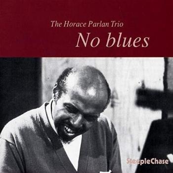 No Blues - Horace Parlan