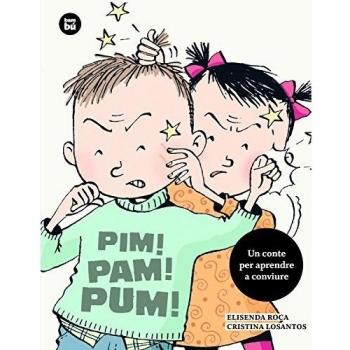Pim! Pam! Pum! - Roca Palet, Elisenda/losantos Sistach, Cristina