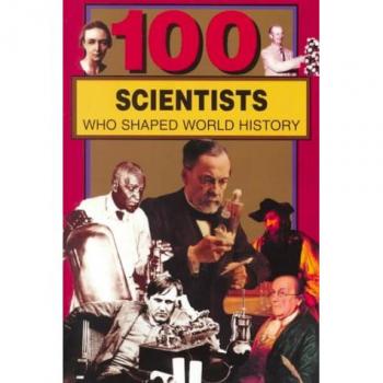 100 Scientists Who Shaped World History