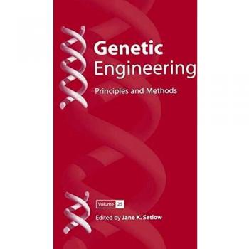 Genetic Engineering: Principles And Methods: 25