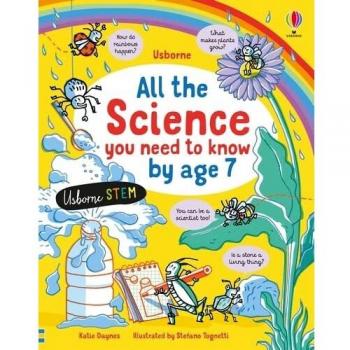 Todo lo que necesitas saber de ciencia antes de los 7 años - Libro ilustrado para niños de Katie Daynes