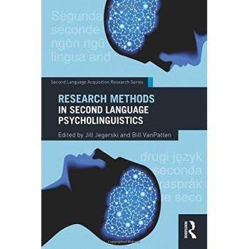 Research Methods in Second Language Psycholinguistics