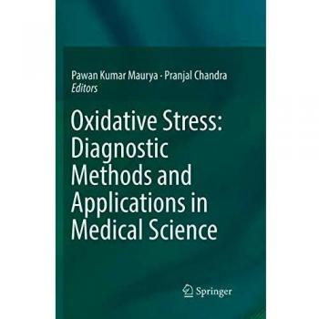 Oxidative Stress: Diagnostic Methods and Applications in Medical Science