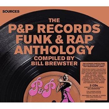 Sources: The P&P Records Funk & Rap Anthology