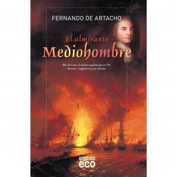 El almirante Mediohombre - Artacho, Fernando de