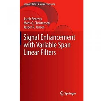 Signal Enhancement with Variable Span Linear Filters: 7